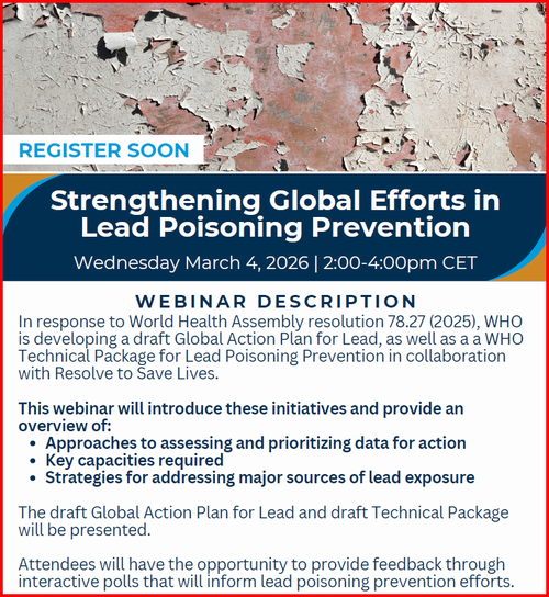 وبینار جهانی «تقویت تلاش‌های جهانی در پیشگیری از مسمومیت با سرب» برگزار می‌شود